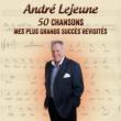 50 Chansons: Mes Plus Grands Succes Revisites