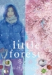 Little Forest -Winter&Spring-