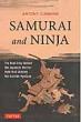 Samurai And Ninja The Real Story Behind The Japanese