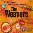 Folk Songs Made Famous By The Weavers (���W���P�b�g)