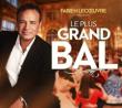 Presente Le Plus Grand Bal De Franc
