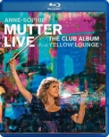 Anne-Sophie Mutter : Live from Yellow Lounge
