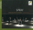 Politano / Prime Recorder Ensemble: Spray