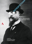 Satiesfictions-promenades With Erik Satie