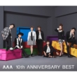 AAA 10th ANNIVERSARY BEST (2CD+DVD)
