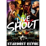 STARDUST REVUE LIVE TOUR SHOUT(DVD)