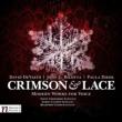 Crimson & Lace-modern Works For Voice: S.cannon(S)Uddenberg Glem(Br)Elmhurst College Singers