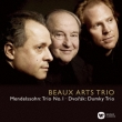 Piano Trio, 4, : Beaux Arts Trio Mendelssohn: Piano Trio, 1, (2004)