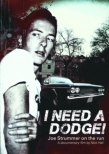 I Need A Dodge!: Joe Strummer On The Run