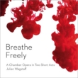Breathe Freely: D.clark / Breathe Freely Ensemble