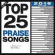 Top 25 Praise Songs 2016