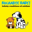 Lullaby Renditions Of Sublime