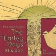 King Jakob Presents: The Earley Days Mixtape