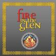 Fire In The Glen