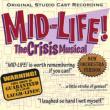 Mid-life! The Crisis Musical
