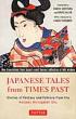 Japanese Tales From Times Past Stories Of Fantasy And Fo