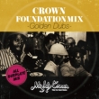 Mighty Crown Presents Crown Foundation Mix -Golden Dubs-