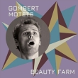 Motets : Beauty Farm (2CD)