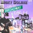 A Little Bit Broadway A Little Bit Rock & Roll