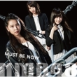 Must be now (+DVD)yType-Bz
