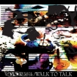 Walk To Talk