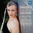 Shades Of Sound-chamber Music For Flute & Piano: Lisa Garner Santa(Fl)Sukhina(P)