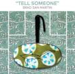 Tell Someone