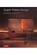 Super Potato Design The Complete Works Of Takashi Sugimoto