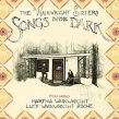 Songs In The Dark (180g)