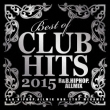 Best Of Club Hits 2015 -R&B.Hiphop.Allmix-