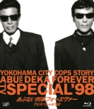 Abunai Deka Forever Tv Special`98