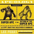 Ape-ology Presents Super Ape Vs Return Of The Super Ape
