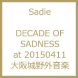 Decade Of Sadness At 20150411 Osakajo Yagai Ongakudou