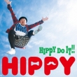 Hippy Do It!!