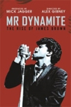 Mr Dynamite: The Rise Of James Brown