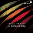 Leopardi Cycle : Hirsch / Collegium Novum Zuerich, R.Huber / Cologne RSO & Choir, etc