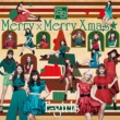 Merry~Merry Xmas (+DVD)
