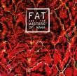 Fat & The Masters Of Haha