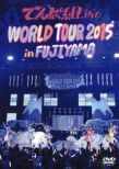 WORLD TOUR 2015 in FUJIYAMA (DVD)yʏՁz