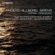 Sirens, etc : Oramo / Zinman / Salonen / Royal Stockholm Philharmonic, etc (Hybrid)