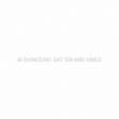 EAT ' EM AND SMILE yʏՁz