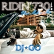 Ridin`730 Vol.2 Best Mellow Mix Dj Go
