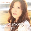 LADY SNOW/ނт̏鎞