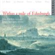 Within A Mile Of Edinburgh-folk Songs: M.green(Br)John Kitchen(Fp)+inspired Works