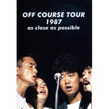 OFF COURSE TOUR 1987 as close as possible (Blu-ray)