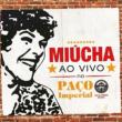 Miucha Ao Vivo No Paco Imperial
