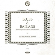 Blues & Ballads (A Folksinger' s Songbook)