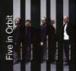 Five In Orbit