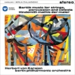 Bartok Music for Strings Percussion & Celesta, Hindemith Mathis der Maler : Karajan / Berlin Philharmonic (1960, 1957)