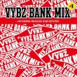 VYBZ BANK MIX #1 JAPANESE REGGAE DUB EDITION